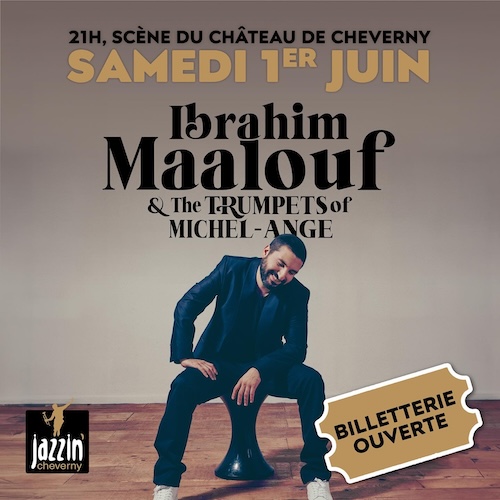 Ibrahim Maalouf au château de Cheverny le 1er juin dans le cadre de Jazzin' Cheverny